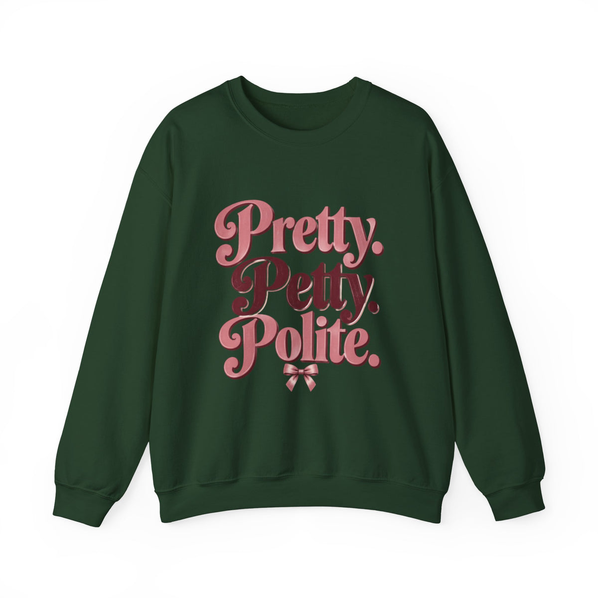 Pretty. Petty. Polite. | Women's Graphic Crewneck Sweatshirt