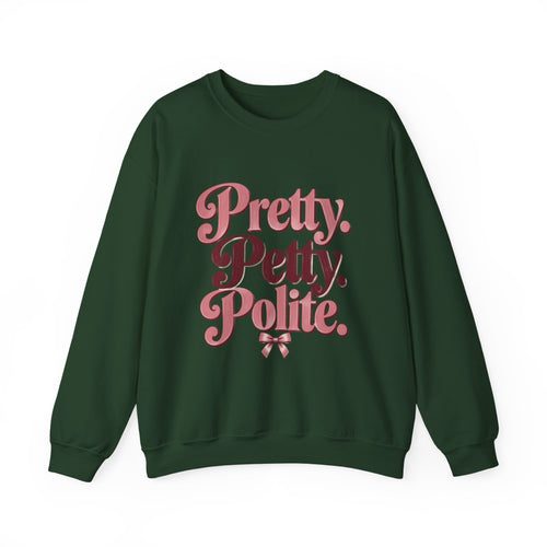 Pretty. Petty. Polite. | Women's Graphic Crewneck Sweatshirt